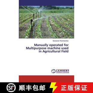预订 Manually operated for Multipurpose machine used in Agricultural Field [9786200114983]