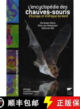 预订 L'Encyclopédie des Chauves-Souris d'Europe et d'Afrique du Nord [9782603015957]
