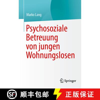 【3-4周达】Psychosoziale Betreuung von jungen Wohnungslosen [9783662714317]