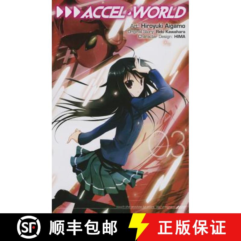 【3-4周达】Accel World, Vol. 3 (Manga): Volume 3 [9780316296359]