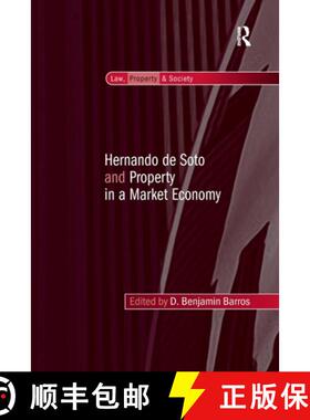 【3-4周达】Hernando de Soto and Property in a Market Economy [9781138251533]