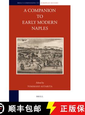 预订 A Companion to Early Modern Naples [9789004236707]