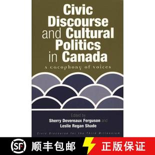 Cacophony Discourse Cultural and 9781567505979 Politics Canada 4周达 Civic Voices