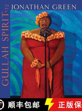 【3-4周达】Gullah Spirit: The Art of Jonathan Green [9781643362137]