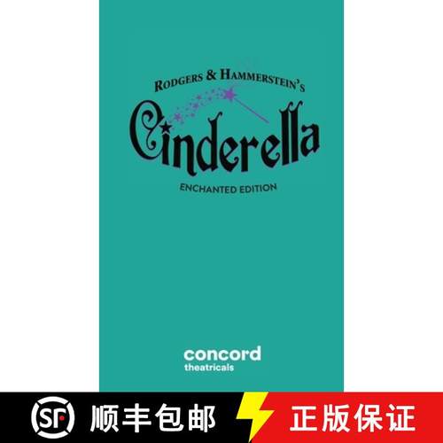 【3-4周达】Rodgers & Hammerstein's Cinderella (Enchanted Edition) [9780573708893]