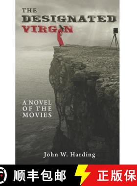 预订 The Designated Virgin: A Novel of the Movies [9781683902119]