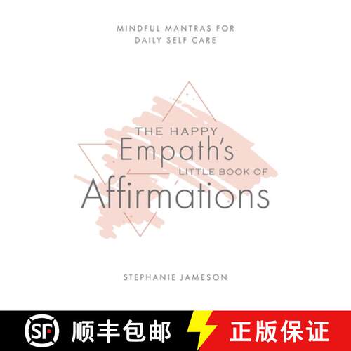 【3-4周达】The Happy Empath's Little Book of Affirmations: Mindful Mantras for Daily Self-Care [9781646044580]
