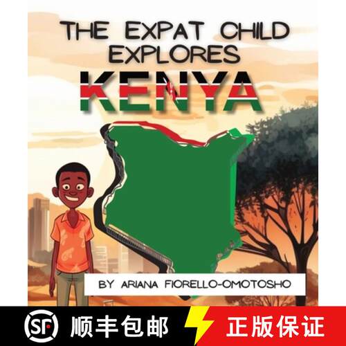 【3-4周达】精装 The Expat Child Explores Kenya [9781737420125]