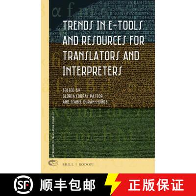 预订 Trends in E-Tools and Resources for Translators and Interpreters [9789004351783]