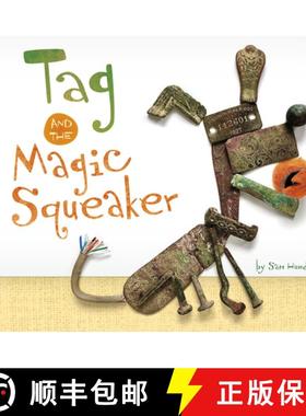 预订 Tag and the Magic Squeaker [9781684464265]