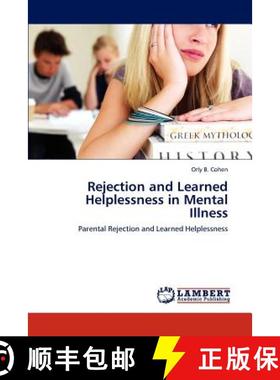 预订 Rejection and Learned Helplessness in Mental Illness [9783846583418]