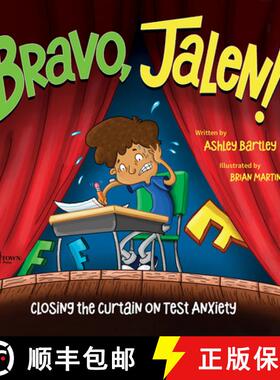 【3-4周达】Bravo, Jalen!: Closing the Curtain on Test Anxiety [9798889070252]