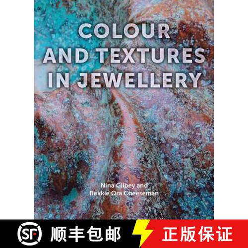 【3-4周达】精装 Colour and Textures in Jewellery [9781785005770]