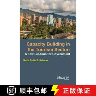 【3-4周达】Capacity Building in the Tourism Sector: A Few Lessons for Government [9781774076422]