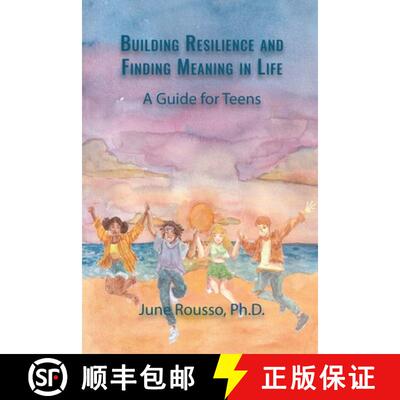 【3-4周达】Building Resilience and Finding Meaning in Life: A Guide for Teens [9798985129908]
