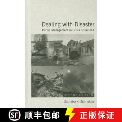 【3-4周达】精装 Dealing with Disaster: Public Management in Crisis Situations : Public Management in ... [9780765622426]