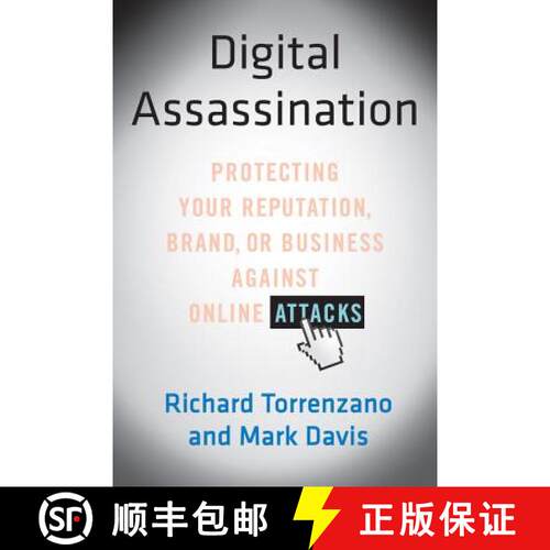 【3-4周达】Digital Assassination: Protecting Your Reputation, Brand, or Business Against Online Attacks [9781250013699]