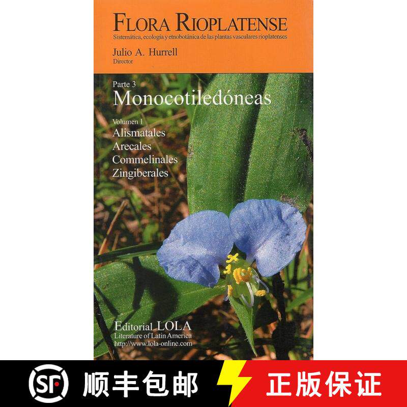预订 Flora Rioplatense, Parte 3: Monocotiledóneas, Volume 1 [9789871533022]