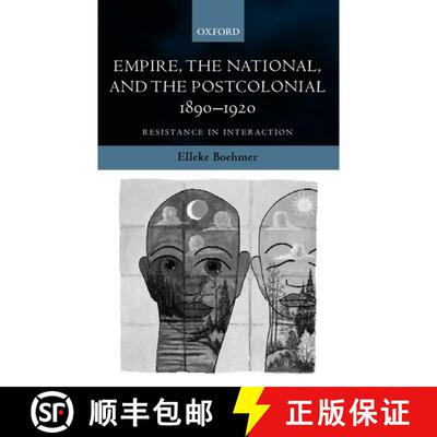 【3-4周达】Empire, the National, and the Postcolonial, 1890-1920: Resistance in Interaction [9780198184461]