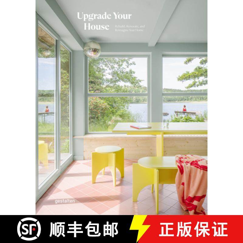 Upgrade Your House: Rebuild, Renovate, and Reimagine Your House [9783967041125]