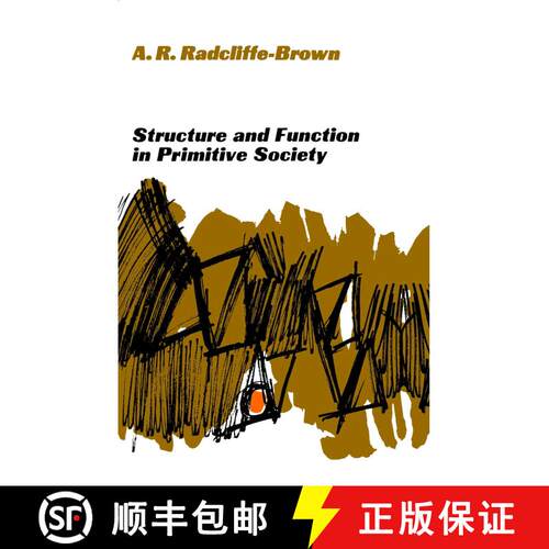 【3-4周达】Structure and Function in Primitive Society: Essays and Addresses [9780029256206]