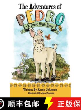 【3-4周达】精装 The Adventures of Pedro-A Burro with Heart [9798295833229]
