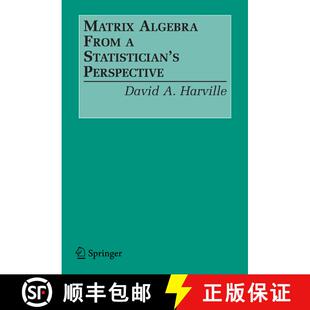 【3-4周达】Matrix Algebra From a Statistician's Perspective (1st ed. 1997. 2nd printing 2008) (1st ed... [9780387783567]