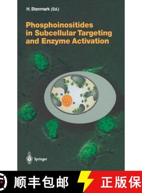 【3-4周达】Phosphoinositides in Subcellular Targeting and Enzyme Activation [9783540009504]