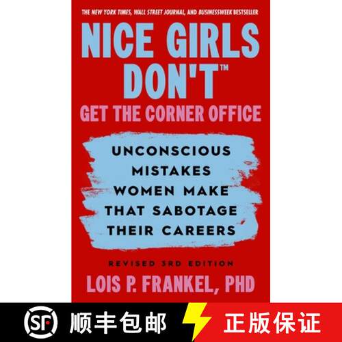 【3-4周达】Nice Girls Don't Get the Corner Office: Unconscious Mistakes Women Make That Sabotage Thei... [9781538776391]