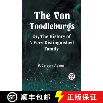 【3-4周达】Von Toodleburgs;Or, The History of a Very Distinguished Family (Edition2023) [9789359958378]