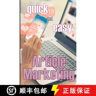 【3-4周达】Article Marketing - Quick and Easy: How to Get Your Creative Juices Flowing and Prepare Yo... [9783986084004]