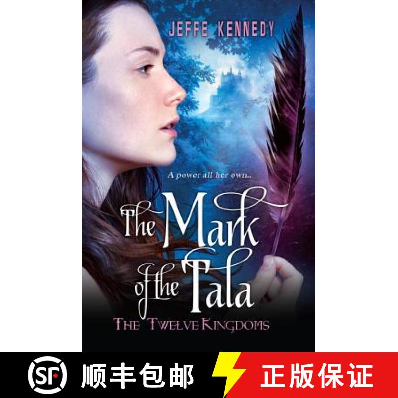 【3-4周达】The Twelve Kingdoms: The Mark of the Tala [9780758294432]