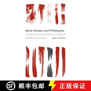 and 9781538147580 Boris Hessen Classical The Philosophy Physics 预订 Socioeconomic Modern Roots
