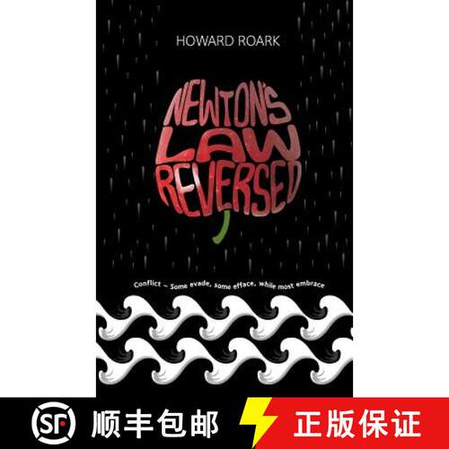【3-4周达】Newton's Law Reversed: Conflict - Some evade, some efface, while most embrace [9789382473992]