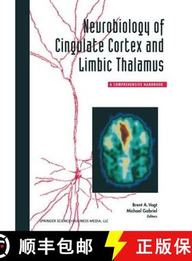 【3-4周达】Neurobiology of Cingulate Cortex and Limbic Thalamus: A Comprehensive Handbook [9781489967060]