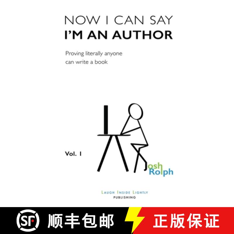 【2-3周达】Now I Can Say I'm an Author: Proving literally anyone can write a book [9798985779608]