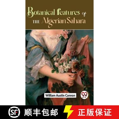 【3-4周达】Botanical Features Of The Algerian Sahara [9789358714500]