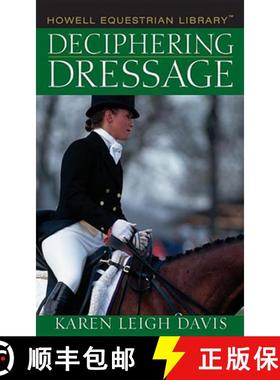 【3-4周达】Deciphering Dressage [9780764578205]