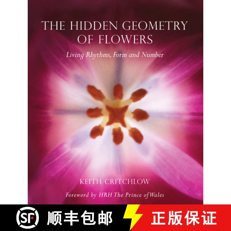 【2-3周达】The Hidden Geometry of Flowers: Living Rhythms, Form and Number [9780863158063]