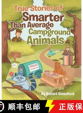 【3-4周达】True Stories of Smarter Than Average Campground Animals [9781662438813]