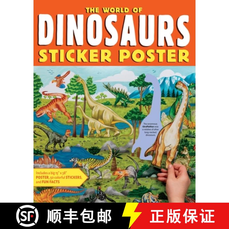 【3-4周达】The World of Dinosaurs Sticker Poster: Includes a Big 15 X 38 Poster, 50 Colorful Stickers... [9781635868678]