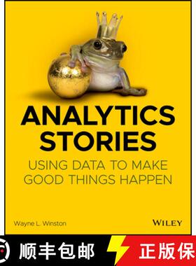 【3-4周达】Analytics Stories: How To Make Good Things Happen [Wiley经管] [9781119646037]