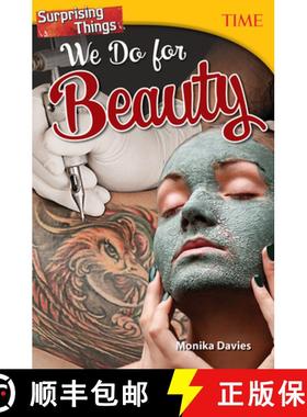 【3-4周达】Surprising Things We Do for Beauty [9781493836369]