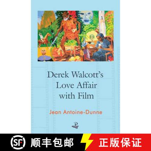 【3-4周达】Derek Walcott's Love Affair with Film (None) [9781845233655]