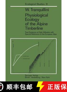 【3-4周达】Physiological Ecology of the Alpine Timberline: Tree Existence at High Altitudes with Spec... [9783642671098]
