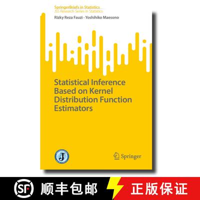 【3-4周达】Statistical Inference Based on Kernel Distribution Function Estimators (1st ed. 2023) (1st... [9789819918614]