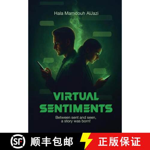 【3-4周达】Virtual Sentiments: Between sent and seen, a story was born! [9789948648420]