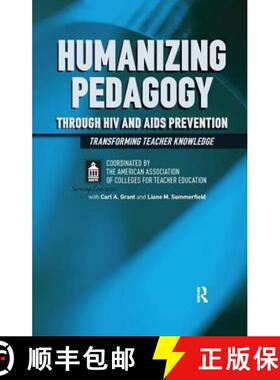 【3-4周达】Humanizing Pedagogy Through HIV and AIDS Prevention : Transforming Teacher Knowledge [9781594512599]