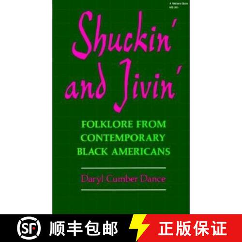 【3-4周达】Shuckin' and Jivin': Folklore from Contemporary Black Americans [9780253202659]