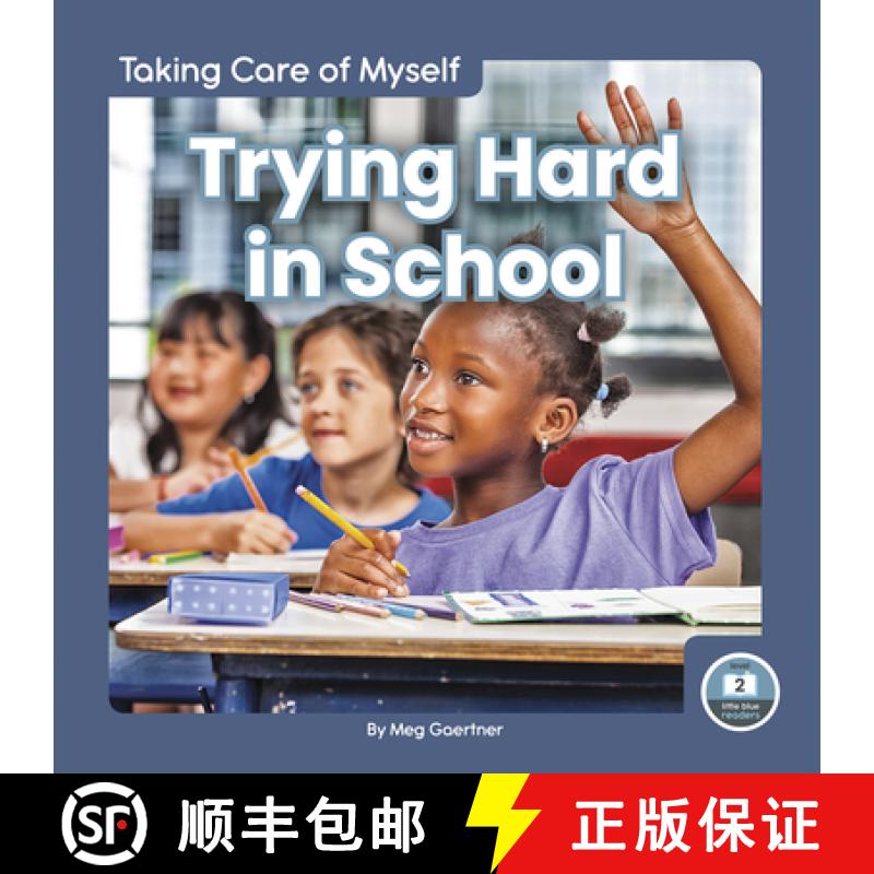 【3-4周达】Taking Care of Myself: Trying Hard in School [9781646195244]